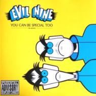 Evil Nine / You Can Be Special Too 【CD】