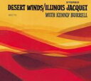Illinois Jacquet イリノイ・ジャケー / Desert Winds 輸入盤 【CD】