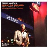 Frank Morgan フランクモーガン / Raising The Standard 輸入盤 【CD】