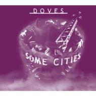 【送料無料】 Doves / Some Cities - Special Edition【Copy Control CD】 輸入盤 【CD】