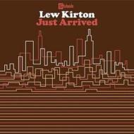 Lew Kirton / Just Arrived 輸入盤 【CD】