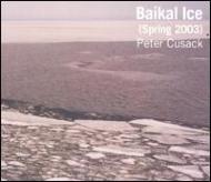 【送料無料】 Peter Cusack / Baikal Ice 輸入盤 【CD】