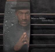 【送料無料】 Marcus Miller マーカスミラー / Silver Rain 輸入盤 【CD】