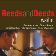 【送料無料】 Reeds&Deeds リーズ＆ディーズ / Wailin 輸入盤 【CD】