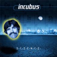 Incubus インキュバス / Science 【CD】