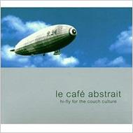 【送料無料】 Le Cafe Abstrait 輸入盤 【CD】