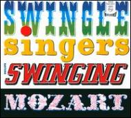 Swingle Singers スウィングルシスターズ / Swinging Mozart 輸入盤 【CD】