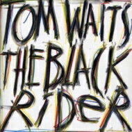 Tom Waits トムウェイツ / Black Rider 輸入盤 【CD】