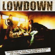 Lowdown / Lowdown 【CD】