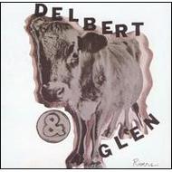 Delbert Mcclinton / Delbert &amp; Glen 輸入盤 【CD】