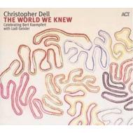 【送料無料】Christopher Dell / World We Knew 輸入盤 【CD】