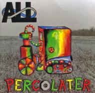 All オール / Percolater 輸入盤 【CD】