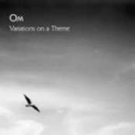 Om (Rock) / Variations On A Theme 輸入盤 【CD】