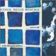 Cool Blue Rocks - Rock & Rollin The Bluegrass Tradition 輸入盤 【CD】