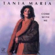 Tania Maria タニアマリア / Come With Me 輸入盤 【CD】