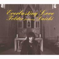 Folder フォルダー / Everlasting Love 【CD Maxi】