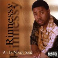 Rinnessy / All Iz Never Said 輸入盤 【CD】