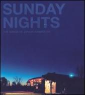 Sunday Nights - The Songs Of Junior Kimbrough 輸入盤 【CD】