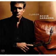 David Sanborn デビッドサンボーン / Closer 輸入盤 【CD】