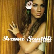 Ivana Santilli / Corduroy Boogie 輸入盤 【CD】