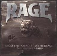 Rage レイジ / From The Cradle To The Stage 輸入盤 【CD】