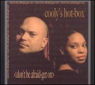 Coolys Hot Box / Don't Be Afraid Get On 輸入盤 【CD】