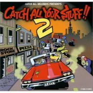 Catch All Your Stuff 2 【CD】