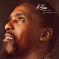 Al Wilson アルウィルソン / Show & Tell: The Best Of 輸入盤 【CD】