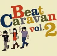 BEAT CARAVAN / Volume 2 【CD】