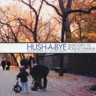 Roland Hanna / 中山英二 / Hush A Bye 【CD】