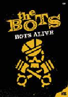 THE BOTS / Bots Alive 【DVD】