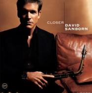 David Sanborn デビッドサンボーン / Closer 【CD】