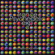 Trance Psychedelic Exp Vol.3during Night & Morning 【CD】
