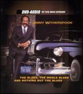 Jimmy Witherspoon ジミーウィザースプーン / Blues The Whole Blues & Nothing But The Blues 輸入盤 【CD】