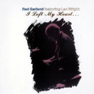 Red Garland レッドガーランド / I Left My Heart 【CD】