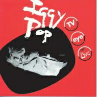 Iggy Pop イギーポップ / Tv Eye 輸入盤 【CD】