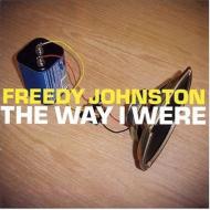 【送料無料】 Freedy Johnston / Way I Were 輸入盤 【CD】