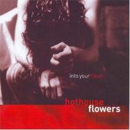 【送料無料】 Hothouse Flowers / Into Your Heart 輸入盤 【CD】