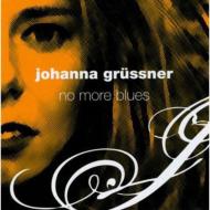 Johanna Grussner / No More Blues 輸入盤 【CD】