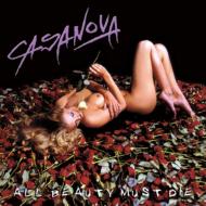 Casanova カサノバ*カサノバ / All Beauty Must Die 【CD】