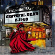 【送料無料】 Grateful Dead グレートフルデッド / Fillmore East 2 / 11 / 69 輸入盤 【CD】