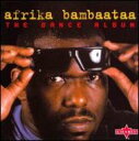 Afrika Bambaataa AtJEoo[^ / Dance Album A yCDz