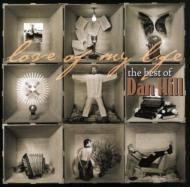 【送料無料】 Dan Hill / Love Of My Life : Best Of 輸入盤 【CD】