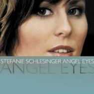 Stefanie Schlesinger / Angel Eyes 輸入盤 【CD】