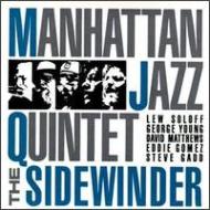 MANHATTAN JAZZ QUINTET マンハッタンジャズクインテット / Sidewinder 【CD】