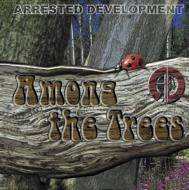 【送料無料】 Arrested Development アレステッドディベロップメント / Among The Trees 輸入盤 【CD】