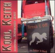 Kool Keith / Kutmasta Kurt / Break U Off 輸入盤 【CDS】