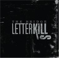 Letter Kills / Bridge 輸入盤 【CD】