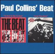 Paul Collins / To Beat Or Not To Beat / Long Time Gone 輸入盤 【CD】