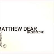 【送料無料】 Matthew Dear マシューディア / Backstroke 輸入盤 【CD】